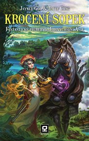 Krocení sopek: Fantastické příběhy z jihovýchodní Asie - Jaymee Goh, Joyce Chng