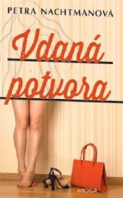 Vdaná potvora - Petra Nachtmanová