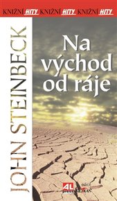 Na východ od ráje - John Steinbeck
