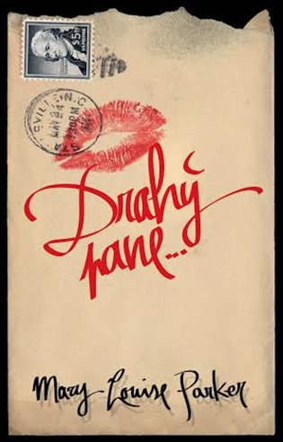 Drahý pane - Marie-Louise Parker