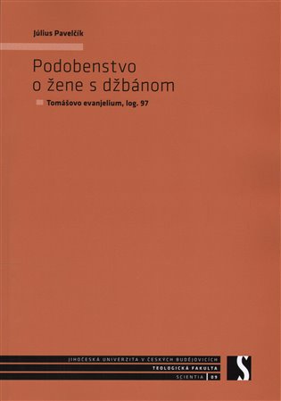Podobenstvo o žene s džbánom - Július Pavelčík