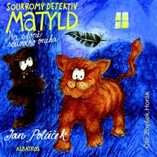 Soukromý detektiv Matyld, mp3 - Jan Poláček