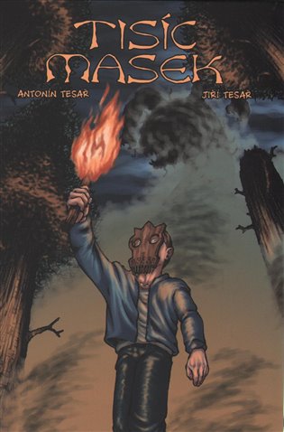 Tisíc masek - Antonín Tesař
