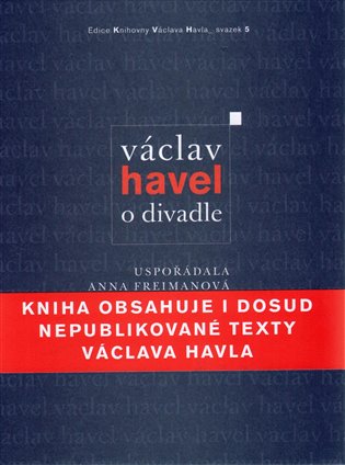 Václav Havel: O divadle - Václav Havel