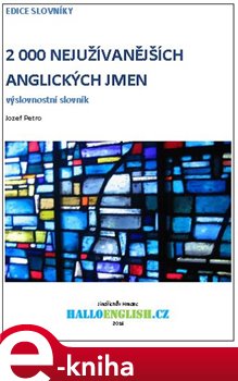 2 000 nejužívanějších anglických jmen - Jozef Petro e-kniha