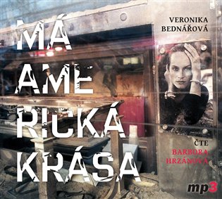 Má americká krása - Veronika Bednářová