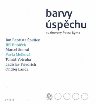 Barvy úspěchu - Petr Bým