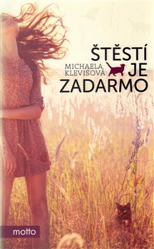 Štěstí je zadarmo - Michaela Klevisová