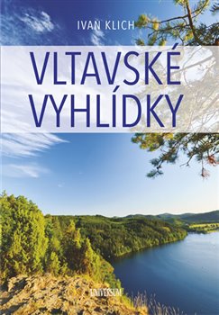 Levně Vltavské vyhlídky - Ivan Klich