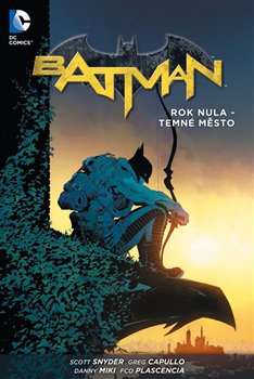 Levně Batman: Rok nula - Temné město - Danny Miki, Greg Capullo, Scott Snyder