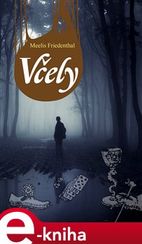 Levně Včely - Meelis Friedenthal e-kniha