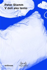 V deň ako tento - Peter Stamm