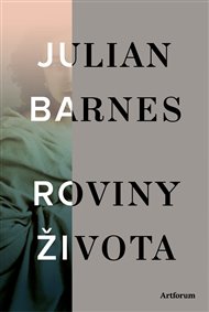 Roviny života - Julian Barnes