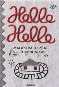 Mala som to písať v prítomnom čase - Helle Helle