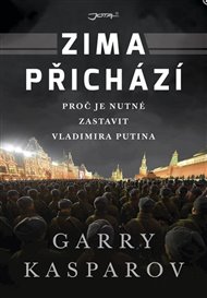 Zima přichází - Garry Kasparov