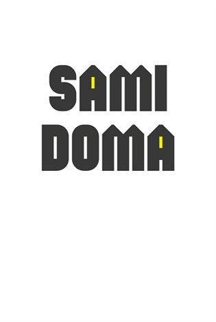Sami doma - Barbora Vacková, Lucie Galčanová, Michaela Kvapilová Bartošová, Lukáš Kala