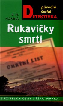 Levně Rukavičky smrti - B. M. Horská