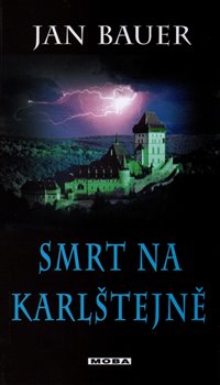 Levně Smrt na Karlštejně - Jan Bauer