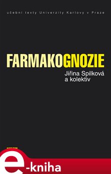 Levně Farmakognozie - Jiřina Spílková, Jan Martin, Jan Siatka e-kniha