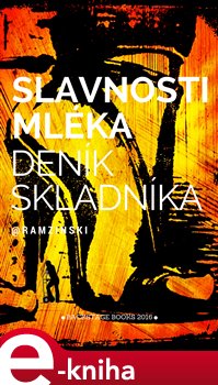 Levně Slavnosti mléka - Robin Ramzinski e-kniha