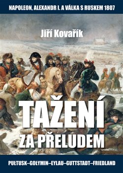 Levně Tažení za přeludem - Jiří Kovařík