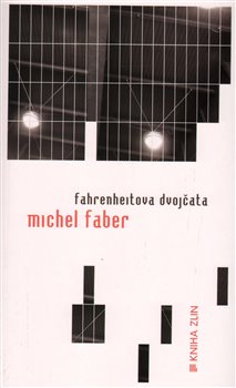 Levně Fahrenheitova dvojčata - Michel Faber