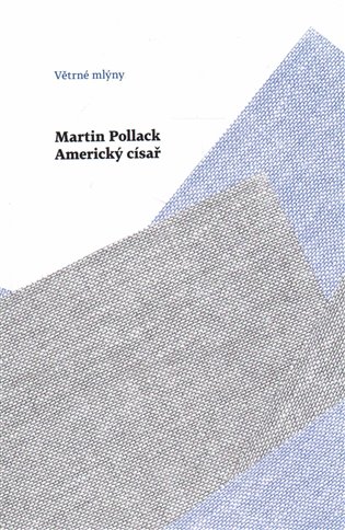 Americký císař - Martin Pollack