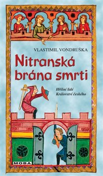 Levně Nitranská brána smrti - Vlastimil Vondruška