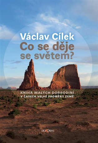 Co se děje se světem? - Václav Cílek