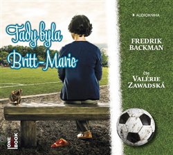 Tady byla Britt-Marie, CD - Fredrik Backman