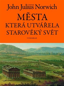 Levně Města, která utvářela starověký svět