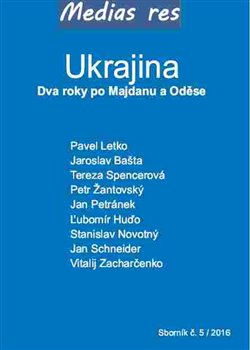 Levně Ukrajina – Dva roky po Majdanu a Oděse - kol.