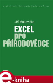 Levně Excel pro přírodovědce - Jiří Makovička e-kniha