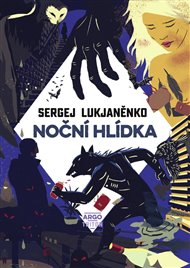 Noční hlídka - Sergej Lukjaněnko