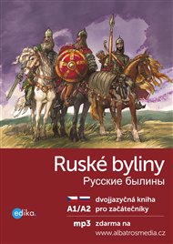 Ruské byliny A1/A2: dvojjazyčná kniha pro začátečníky - Jana Hrčková