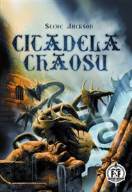 Citadela Chaosu - Steve Jackson