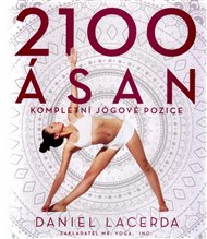 2100 ásan: Kompletní jógové pozice - Daniel Lacerda