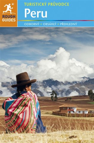 Peru - turistický průvodce - Kiki Derre, Anna Kaminski