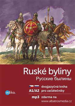Levně Ruské byliny A1/A2. dvojjazyčná kniha pro začátečníky - Jana Hrčková