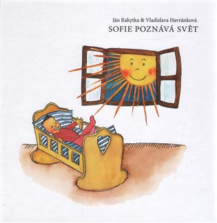 Sofie poznává svět - Ján Rakytka