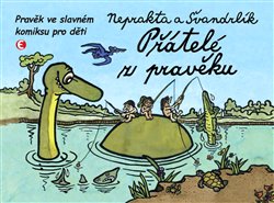 Levně Přátelé z pravěku - Miloslav Švandrlík