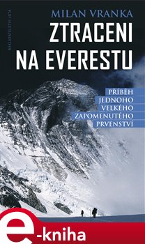 Levně Ztraceni na Everestu - Milan Vranka e-kniha