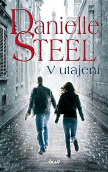 Levně V utajení - Danielle Steel