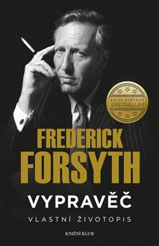 Levně Vypravěč: Vlastní životopis - Frederick Forsyth