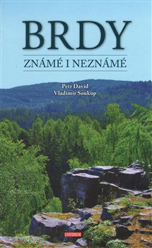 Levně Brdy známé i neznámé - Peter David, Vladimír Soukup