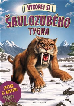 Vykopej si šavlozubého tygra - Clare Hibbert