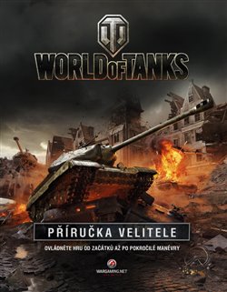 Levně World of Tanks. Příručka velitele - Tom Hatfield