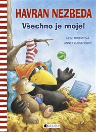 Havran Nezbeda - Všechno je moje! - Nele Moostová