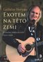 Exotem na této zemi