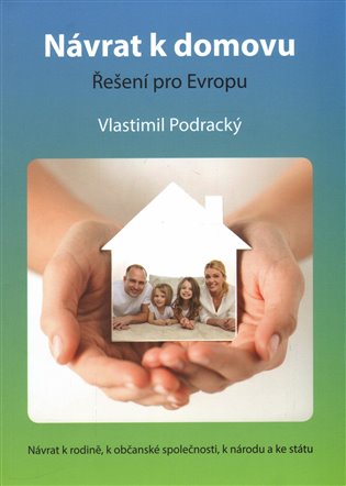 Návrat k domovu – řešení pro Evropu - Vlastimil Podracký